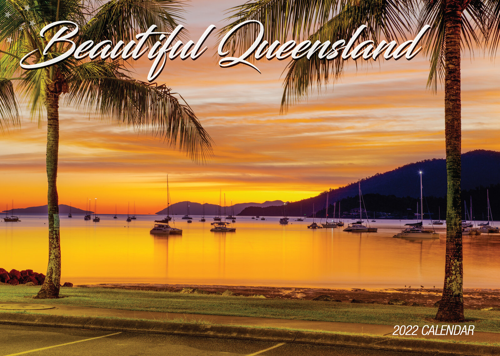 BEAUTIFUL QUEENSLAND 2021 CALENDAR