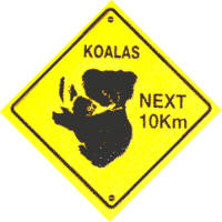 'Koalas Next 10 Km' Plastic Roadsign Medium