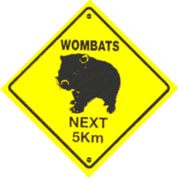 'Wombats Next 5km' Plastic Road Sign Small