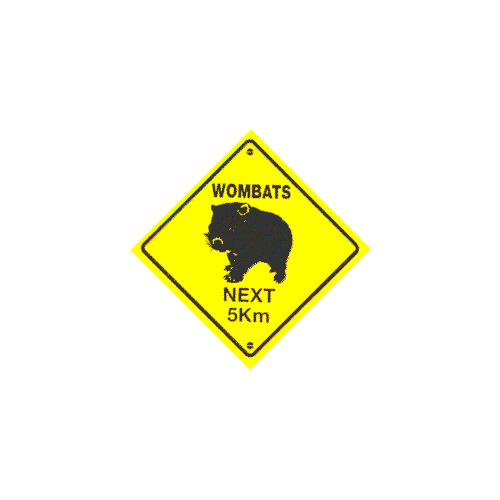 'Wombats Next 5km' Plastic Road Sign Small