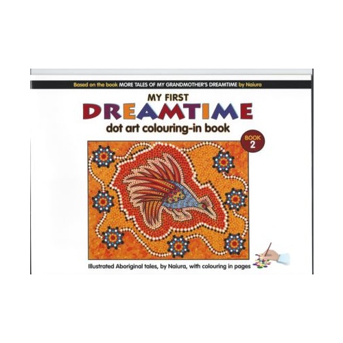 'My First Dreamtime Dot Art Colouring-in Book' - Volume 2